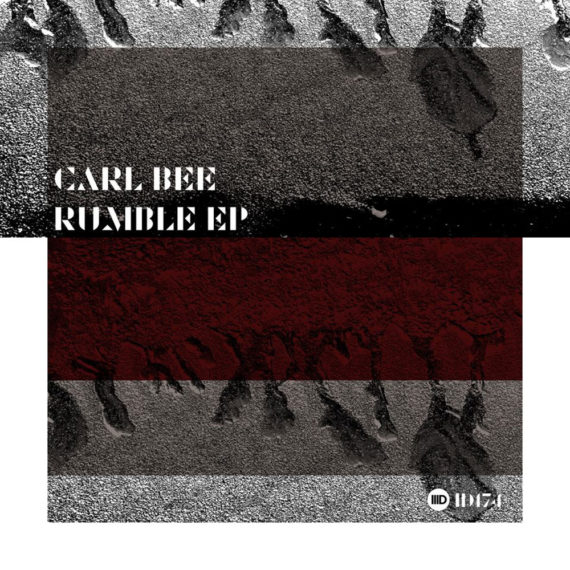 Carl Bee – Rumble EP – [Intec Digital]